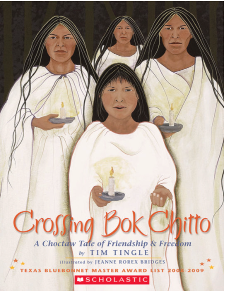 Crossing Bok Chitto: A Choctaw Tale of Friendship and Freedom